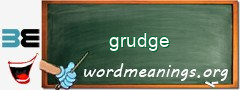 WordMeaning blackboard for grudge